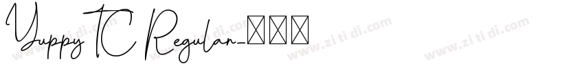 YuppyTC Regular字体转换